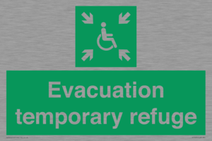 Evacuation temporary refuge